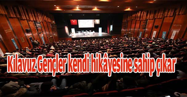 Kılavuz Gençler kendi hikâyesine sahip çıkar