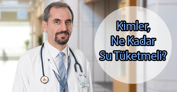 Kimler, Ne Kadar Su Tüketmeli?