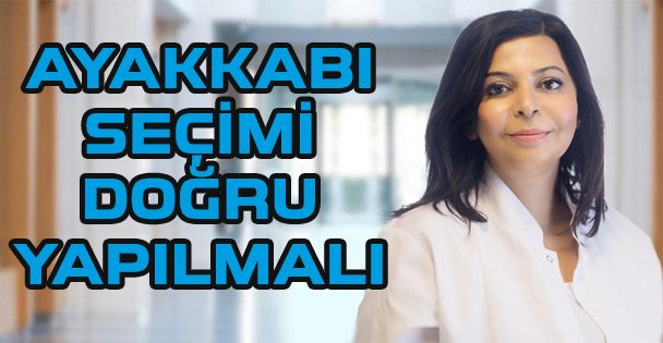 Kış aylarında ayakkabı seçimi doğru yapılmalı