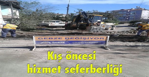 Kış öncesi hizmet seferberliği