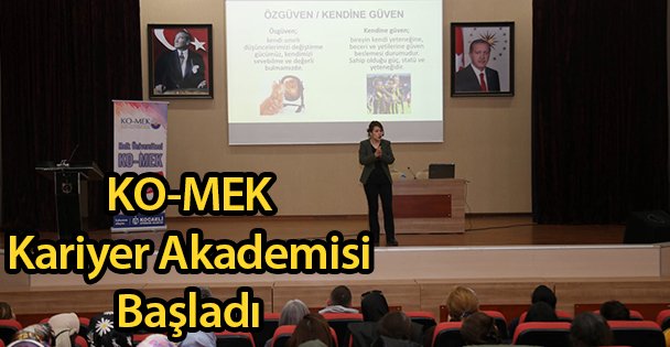 KO-MEK Kariyer Akademisi Başladı