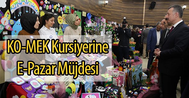 KO-MEK Kursiyerine E-Pazar Müjdesi