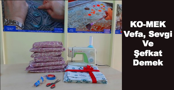 KO-MEK Vefa, Sevgi Ve Şefkat Demek