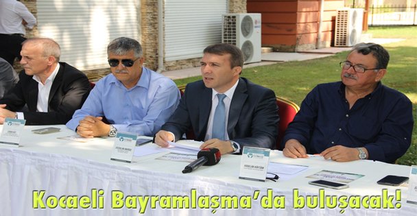 Kocaeli Bayramlaşma'da buluşacak!