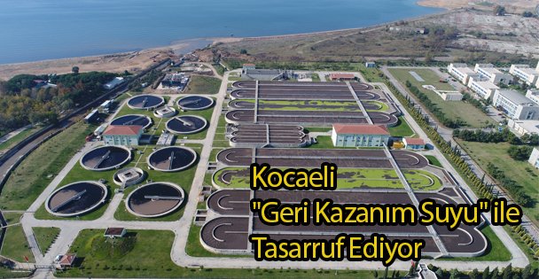 'Geri Kazanım Suyu' ile Tasarruf