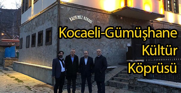 Kocaeli-Gümüşhane Kültür Köprüsü