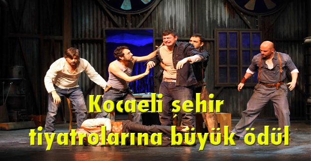 Kocaeli şehir tiyatrolarına büyük ödül