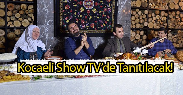 Kocaeli Show TV'de Tanıtılacak!