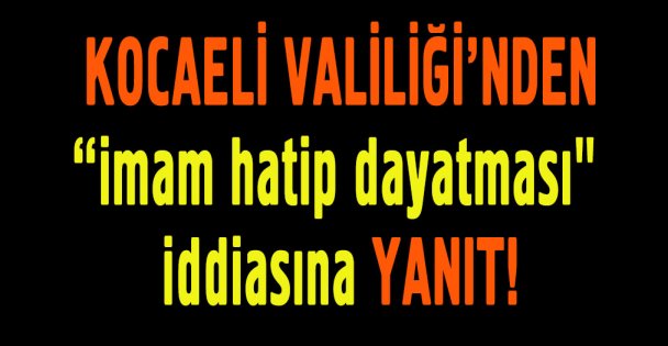 Kocaeli Valiliği'nden 'imam hatip dayatması' iddiasına yanıt!