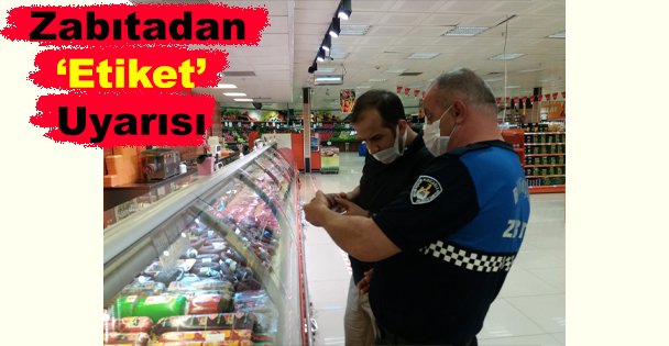 Kocaeli Zabıtası'ndan ‘Etiket' Uyarısı