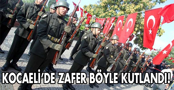 Kocaeli zaferi kutladı