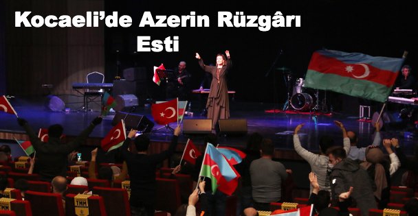 Kocaeli'de Azerin Rüzgârı Esti