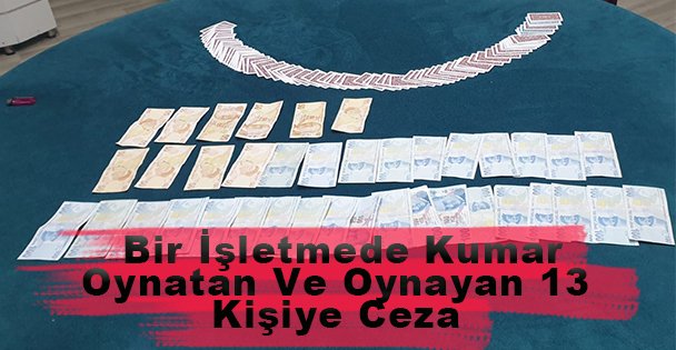 Kocaeli'de Bir İşletmede Kumar Oynatan Ve Oynayan 13 Kişiye Ceza