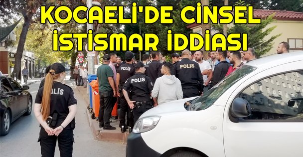 Kocaeli'de cinsel istismar iddiası