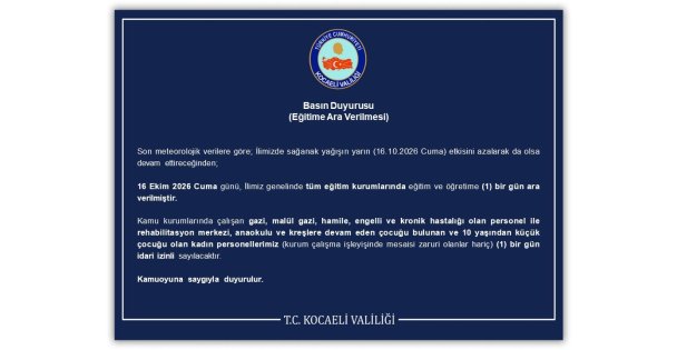 KOCAELİ'DE EĞİTİME 1 GÜN ARA VERİLDİ