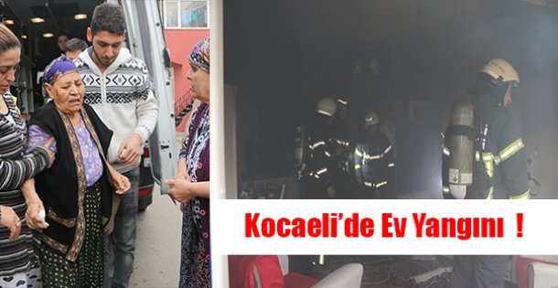 Kocaeli'de Ev Yangını !