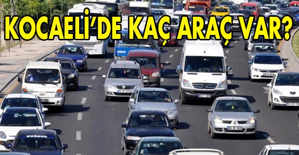 Kocaeli'de kaç araç var?