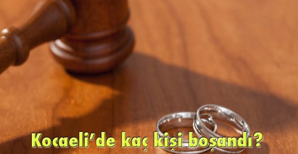 Kocaeli'de kaç kişi boşandı?