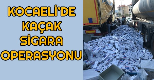 Kocaeli'de Kaçak Sigara Operasyonu