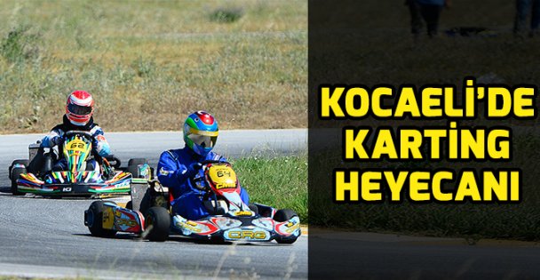 Kocaeli'de karting heyecanı