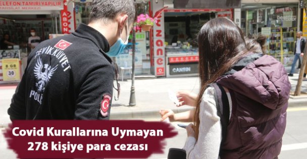 Kocaeli'de Kovid-19 tedbirlerine uymayan 278 kişiye para cezası verildi