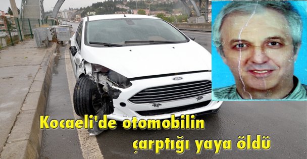 Kocaeli'de otomobilin çarptığı yaya öldü