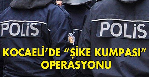 Kocaeli'de 'şike kumpası' operasyonu!