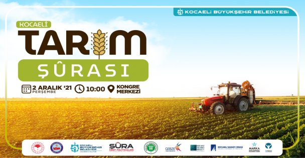 Kocaeli'de Tarımın Geleceği Bu Şurada Belirlenecek
