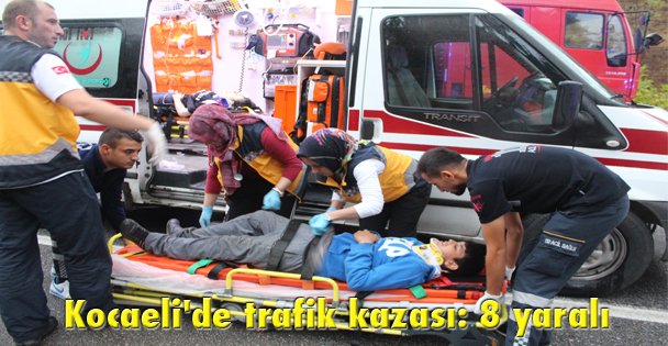 Kocaeli'de trafik kazası: 8 yaralı