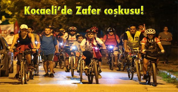 Kocaeli'de Zafer coşkusu!