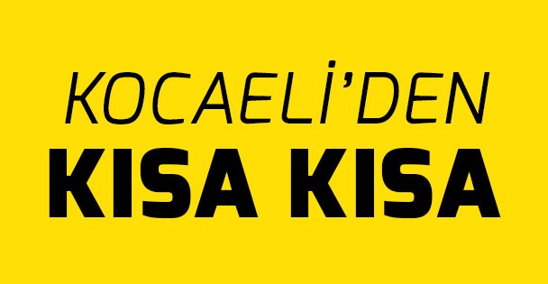 Kocaeli'den kısa kısa