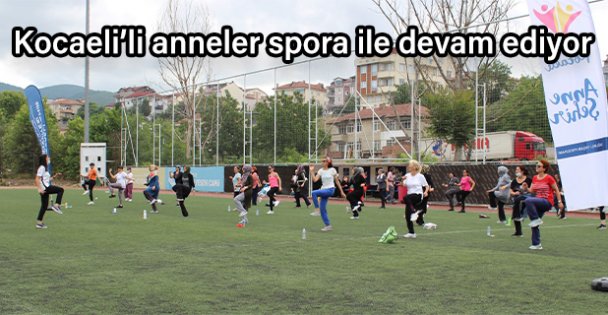 Kocaelili anneler açık havada spor yapıyor