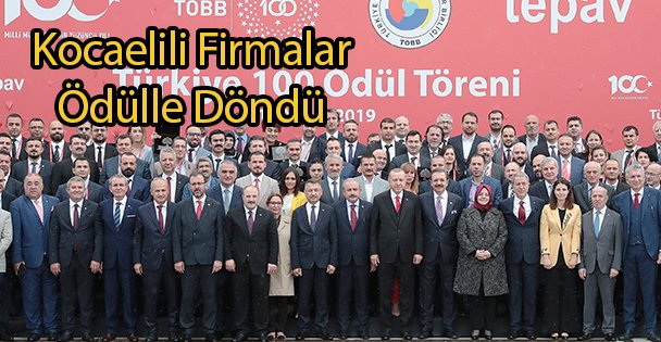 Kocaelili Firmalar Ödülle Döndü