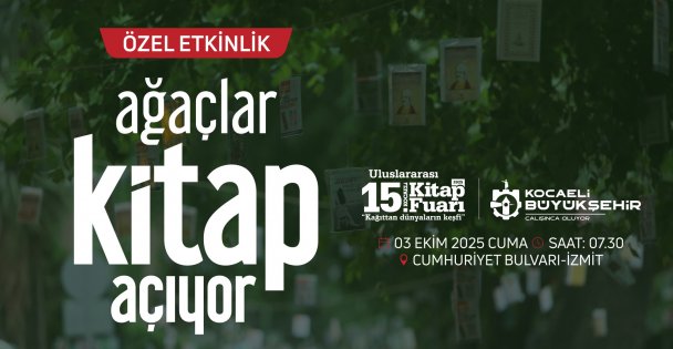 Kocaelililer, Ağaçlar Kitap Açıyor” etkinliğinde buluşacak