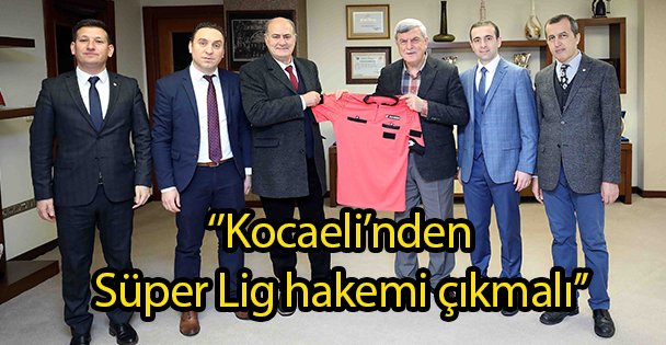 Kocaeli Süper Lig Hakemi Çıkarmalı