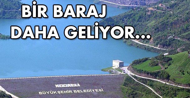 Kocaeli'ye baraj müjdesi