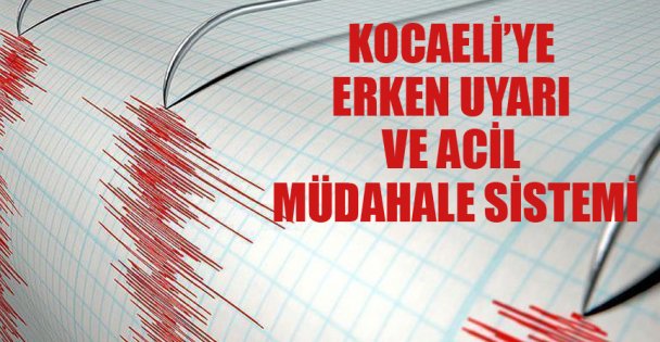 'Erken uyarı' ve 'acil müdahale' sistemi