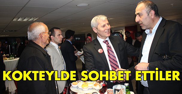 Kokteyl de sohbet ettiler