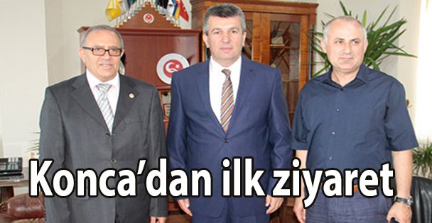 Konca'dan ilk ziyaret