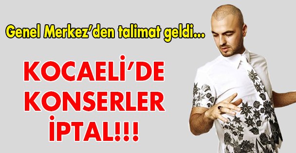 Konserler iptal