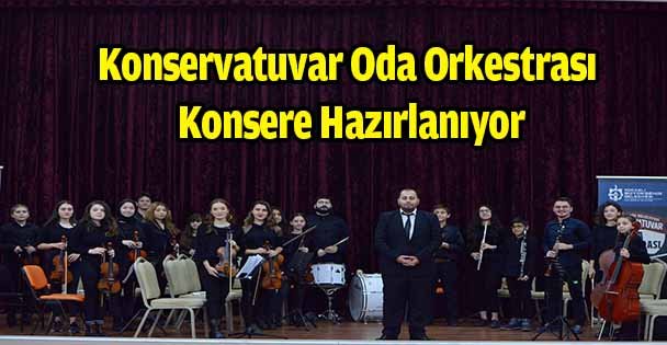 Konservatuvar Oda Orkestrası Konsere Hazırlanıyor