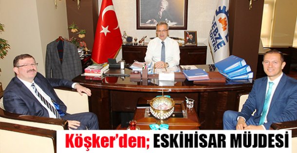 Köşker'den Eskihisar Müjdesi