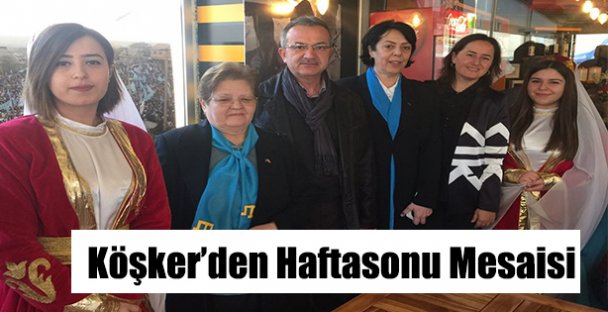 Köşker'den Haftasonu Mesaisi