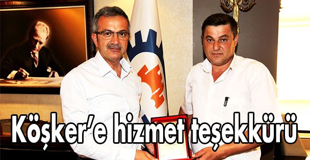 Köşker'e hizmet teşekkürü