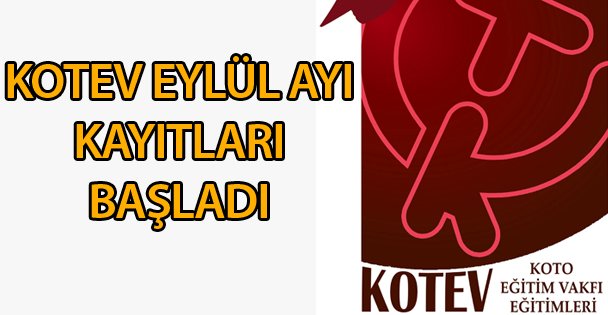 KOTEV Eylül ayı kayıtları başladı