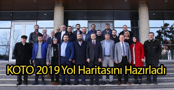 KOTO 2019 Yol Haritasını Hazırladı