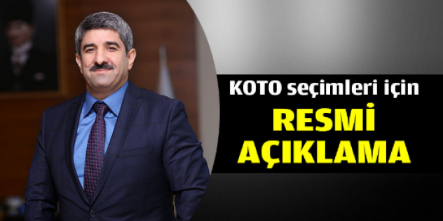 KOTO seçimleri için resmi açıklama