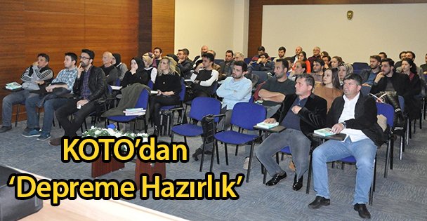 KOTO'dan ‘Depreme Hazırlık'