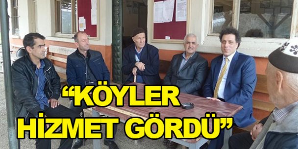 'Köyler hizmet gördü”