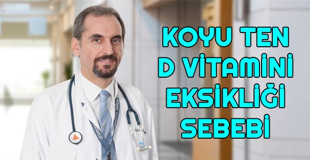 Koyu ten D vitamini eksikliği sebebi